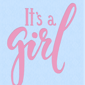 Fichier de broderie naissance it's a girl !